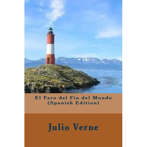 El Faro del Fin del Mundo - Paperback