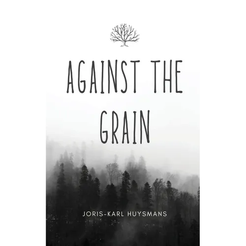 Against the Grain - Paperback