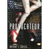 Provocateur: Images of Women and Minorities in Advertising - Hardcover