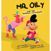 Mr Oily and the runaway lawnmower - Hardcover