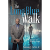 The Long Blue Walk: My Journey as a Philly Cop - Paperback