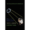 The Chillicothe UFO Chronicles Contact 2005 - Paperback