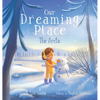 Our Dreaming Place: The Arctic - Hardcover