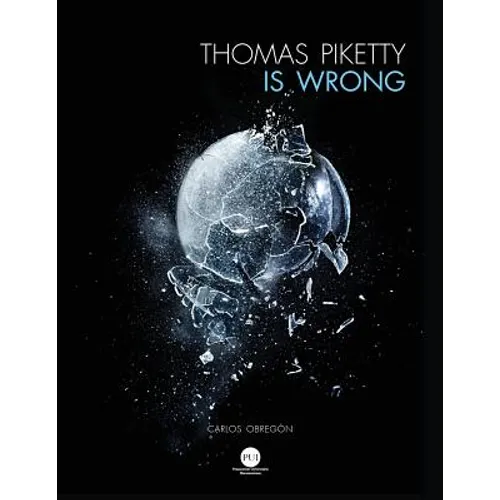Thomas Piketty is Wrong - Paperback