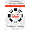 Libro de I-Ching de La Verdad en Ti Mismo: Una nueva forma de entender el I-Ching - Paperback