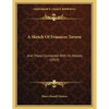 A Sketch Of Fraunces Tavern: And Those Connected With Its History (1919) - Paperback