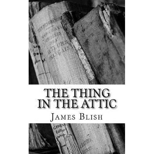 The Thing in the Attic - Paperback