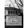 Mystery Appalachia: Strange But True - Paperback