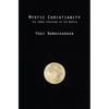 Mystic Christianity: The Inner Teachings of the Master - Paperback