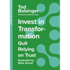 Invest in Transformation: Quit Relying on Trust - Hardcover