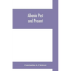 Albania past and present - Paperback