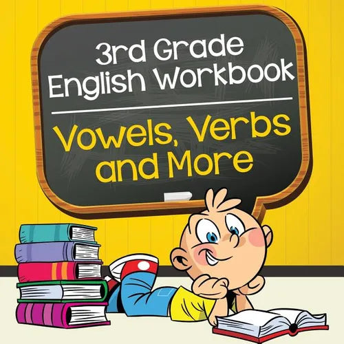 3rd Grade English Workbook: Vowels, Verbs and More - Paperback