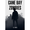 Cane Bay Zombies - Paperback