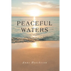 Peaceful Waters - Hardcover