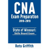 CNA Exam preparation 2018-2019: State of MISSOURI skills board exam: CNA Exam review - Paperback