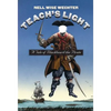 Teach S Light: A Tale of Blackbeard the Pirate - Paperback