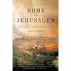 Rome and Jerusalem: The Clash of Ancient Civilizations - Paperback