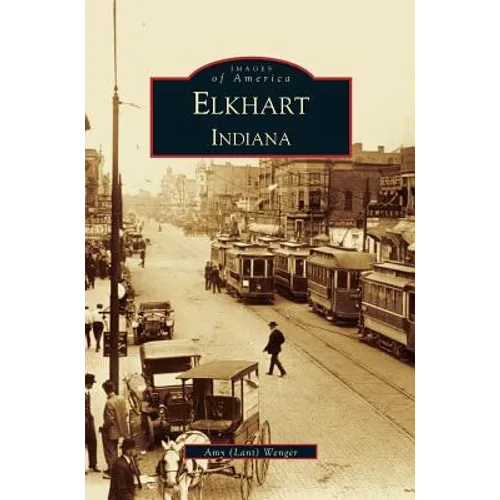 Elkhart - Hardcover