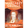 Elizabeth I: The Novel - Paperback
