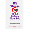 101 Things NOT to Do Before You Die - Paperback