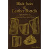 Black Jacks and Leather Bottels - Paperback