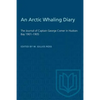 An Arctic Whaling Diary - Paperback