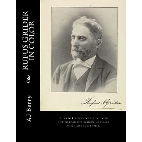 Rufus Grider in Color - Paperback