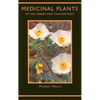 Medicinal Plants of the Desert and Canyon West - Paperback