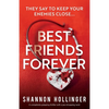 Best Friends Forever: A completely gripping thriller with a jaw-dropping twist - Paperback
