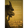 Spiritual Survival in the Modern World: Insights from C. S. Lewis's Screwtape Letters - Paperback