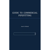 Guide to Commercial Pipefitting - Paperback