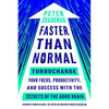Faster Than Normal: Turbocharge Your Focus, Productivity, and Success with the Secrets of the ADHD Brain - Paperback