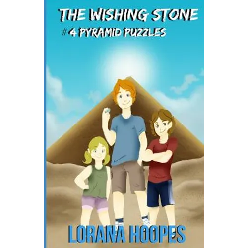 The Wishing Stone #4: Pyramid Puzzles - Paperback