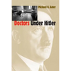 Doctors Under Hitler - Paperback