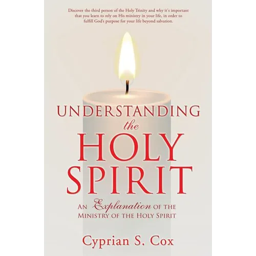 Understanding the Holy Spirit - Paperback