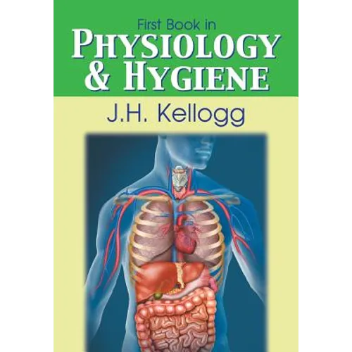 First Book in Physiology and Hygiene - Paperback