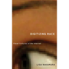Digitizing Race: Visual Cultures of the Internet Volume 23 - Paperback