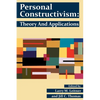 Personal Constructivism: Theory and Applications - Paperback