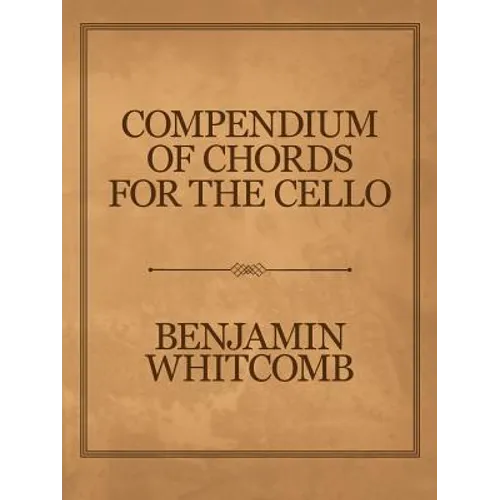 Compendium of Chords for the Cello - Paperback