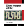 2D Game Development with Unity - Paperback