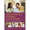 Gerontology Nursing Case Studies: 100+ Narratives for Learning - Paperback