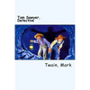 Tom Sawyer, Detective - Paperback