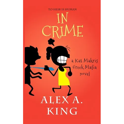 In Crime: A Kat Makris Greek Mafia Novel - Paperback