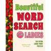Beautiful Word Search for Ladies - Paperback