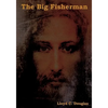 The Big Fisherman - Paperback
