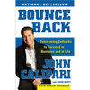 Bounce Back: Overcoming Setbacks to Succeed in Business and in Life - Paperback