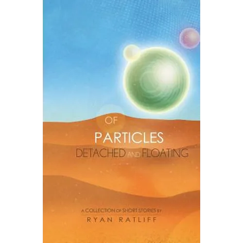 Of Particles Detached and Floating - Paperback