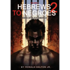 Hebrews to Negroes 2: Volume 2 Wake Up Black America - Paperback