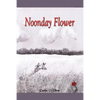 Noonday Flower - Paperback