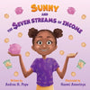 Sunny and the Seven Streams of Income - Paperback